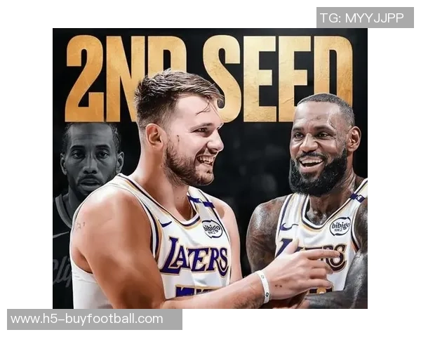 湖人连胜四场借赛区冠军之利反超掘金跃升西部第二位